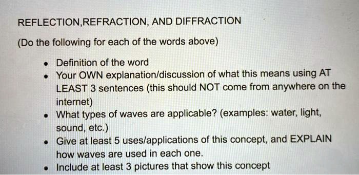 SOLVED: do each 5 things for reflection refraction and the diffraction ...