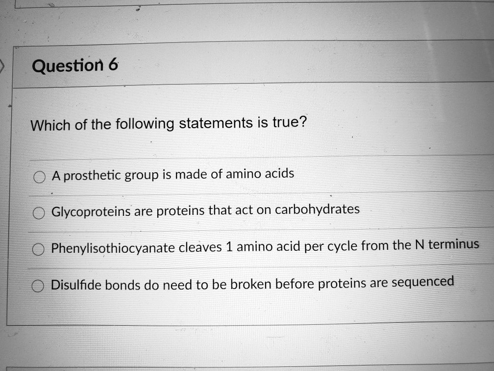 All Of The Following Statements About Carbohydrates Are True Except SOLVED:Question 6 Which of the following statements is true? A