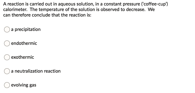 SOLVED: A reaction is carried out in aqueous solution, in a constant ...