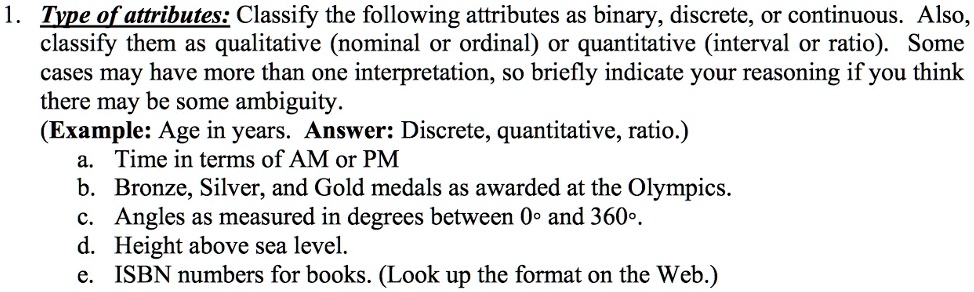 1. Type Of Attributes: Classify The Following Attributes As Binary ...