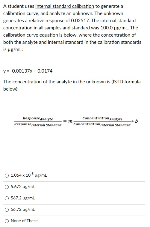 SOLVED: A student uses internaLstandard calibration to generate ...