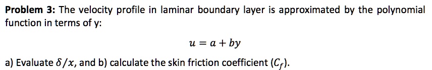 problem 3 the velocity profile in laminar boundary layer is ...