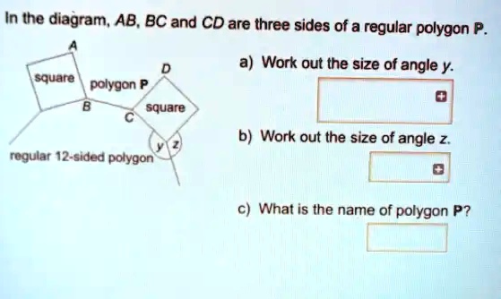 SOLVED: The Diagram; AB, BC And CD Are Three Sides Of A Regular Polygon ...