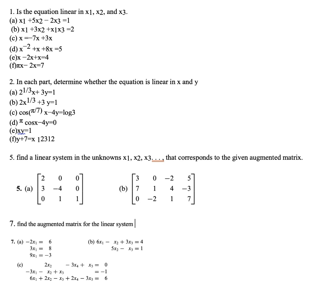 Solved 1 Is The Equation Linear In Xl X2 And X3 Xl Sx2 2x3 1 6 X1 3x2 Xlx3 2 X Ix 3x D X 2 X 8x 5 E X 2xtx 4 Fjx 2x 7 2