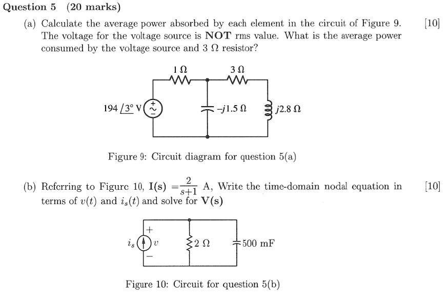 SOLVED: Question 5 (20 marks) (a) Calculate the average power absorbed ...