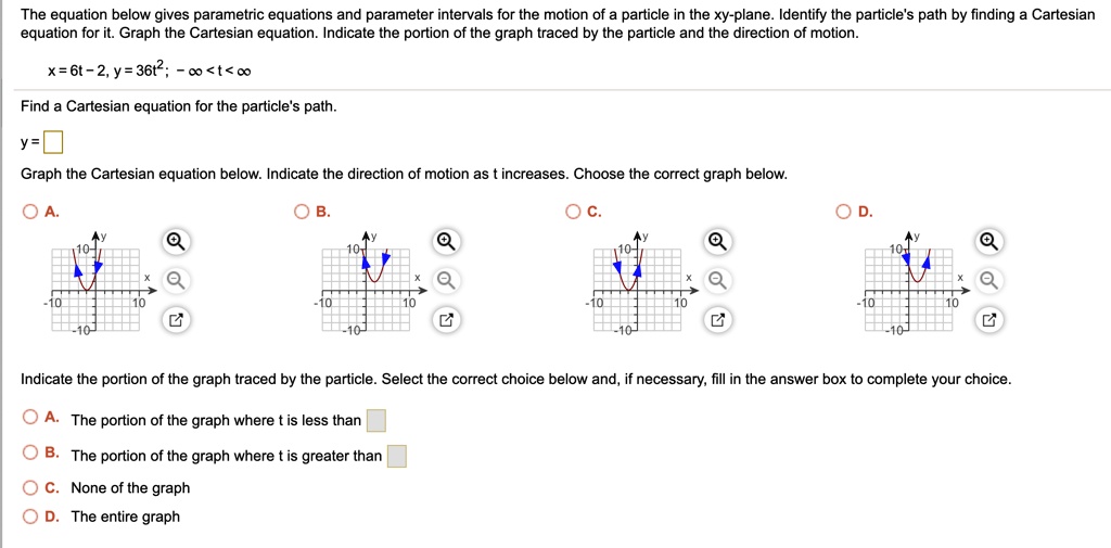 SOLVED The equation below gives parametric equations and parameter