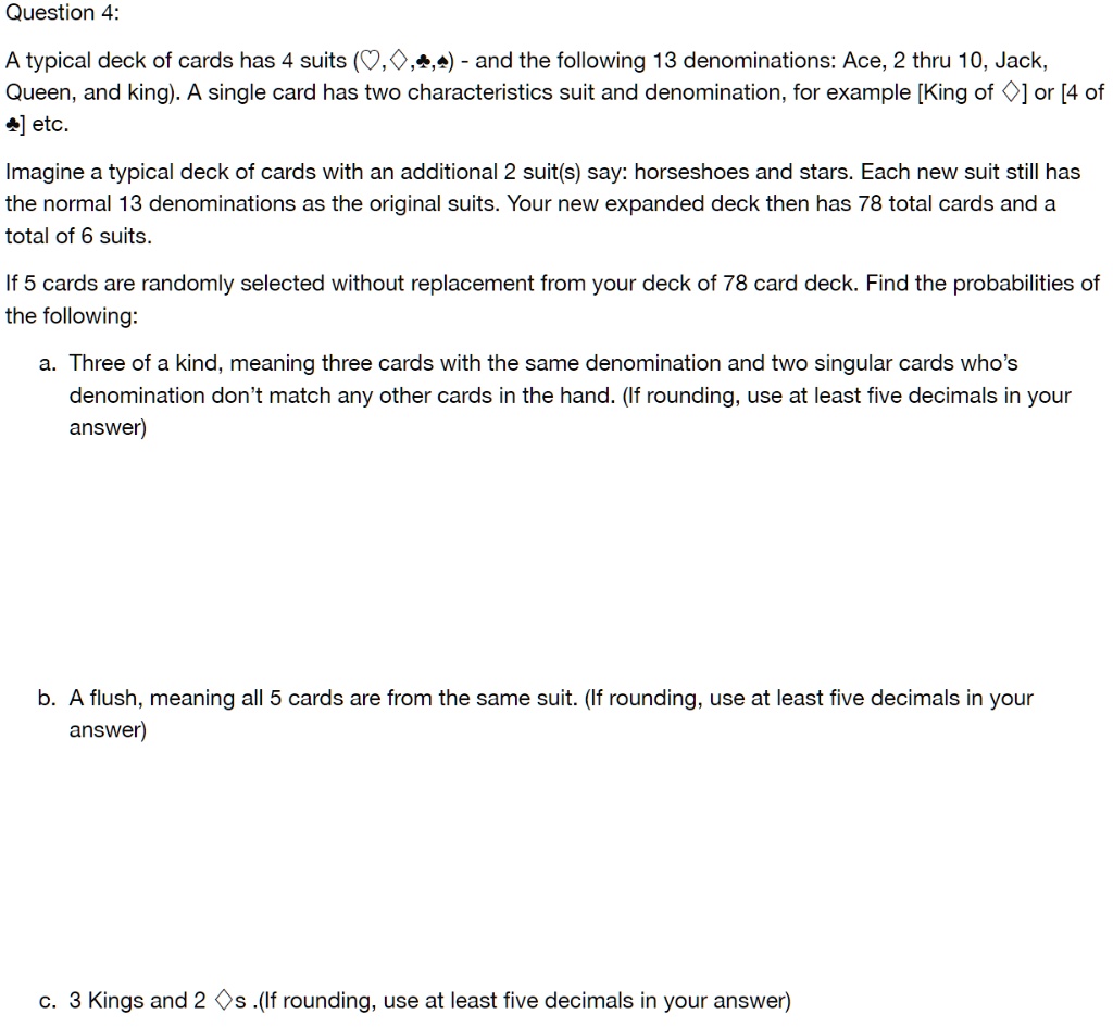 question 4 a typical deck of cards has 4 suits 0 and the following 13