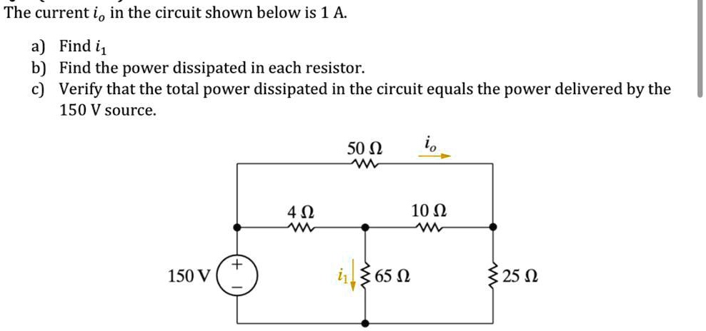 SOLVED: The current io in the circuit shown below is 1A a) Find i1 b ...