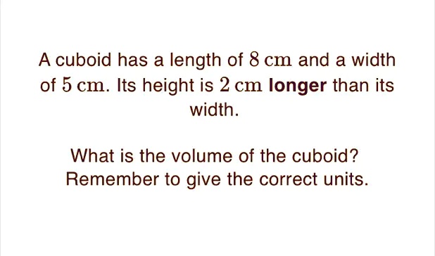 SOLVED: A cuboid has a length of 8 cm and a width of 5 cm. Its height ...