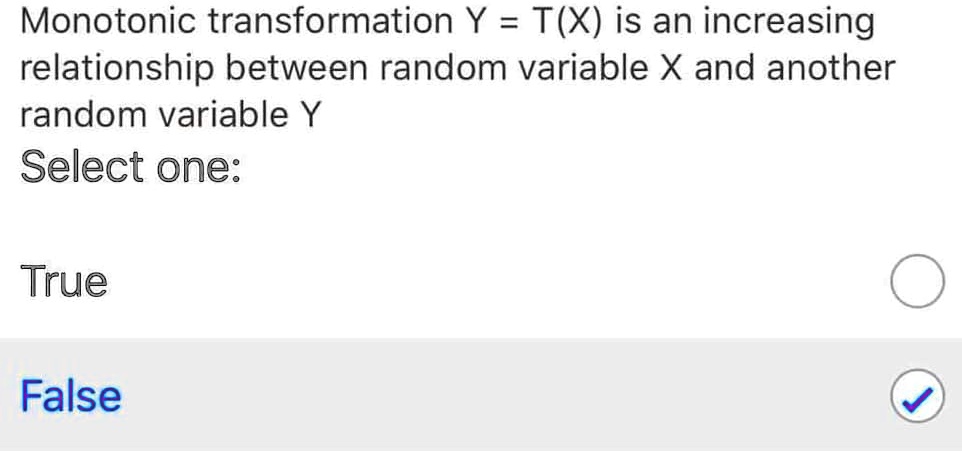 SOLVED: THIS FROM PROBALITY AND RANDOM VARIABELS Monotonic ...