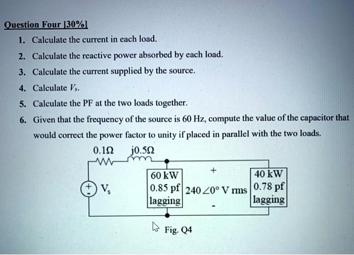 SOLVED: Question Four[30%] 1. Calculate the current in each load. 2 ...