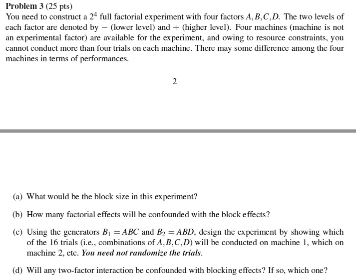 a 24 full factorial experiment has how many treatments