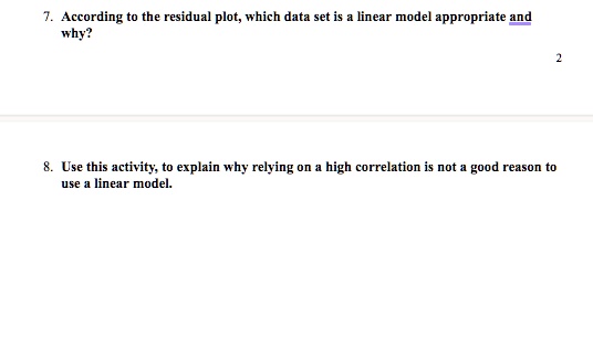 SOLVED: According the residual plot; which data set Why? linear model ...
