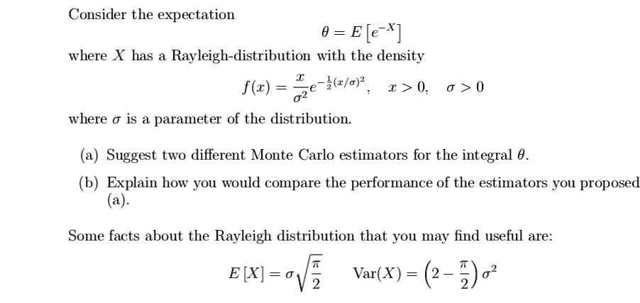 Consider the expectation θ = E[e^-X] where X has a...