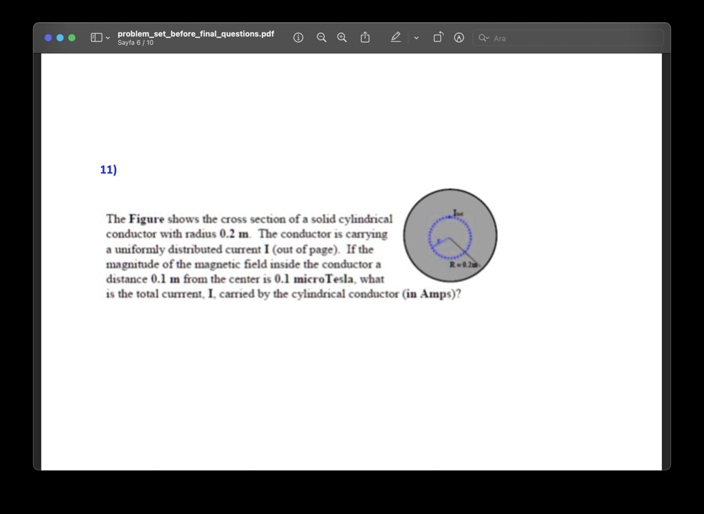 11) The Figure shows the cross section of a solid cylindrical conductor ...