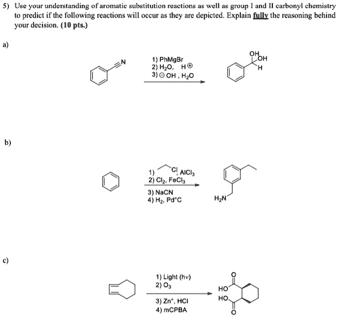 SOLVED: Use your understanding of aromatie substitution reactions a8 ...