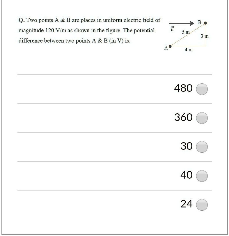 SOLVED: Q: Two points A B are places in uniform electric field of ...