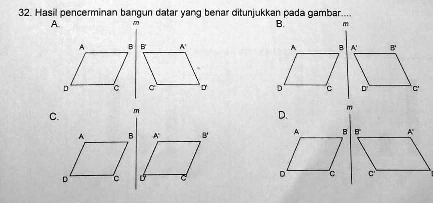 SOLVED: Bantu dong kaka2Besok dikumpulkan 32. Hasil pencerminan bangun