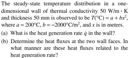 SOLVED: The Steady-state Temperature Distribution In A One- Dimensional ...