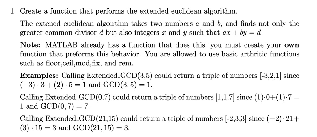 SOLVED: Create a function that performs the extended euclidean ...