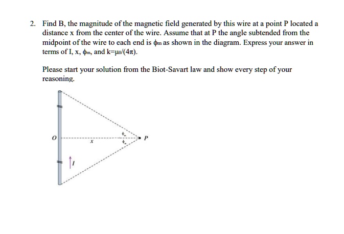 SOLVED: 2. Find B, The Magnitude Of The Magnetic Field Generated By ...