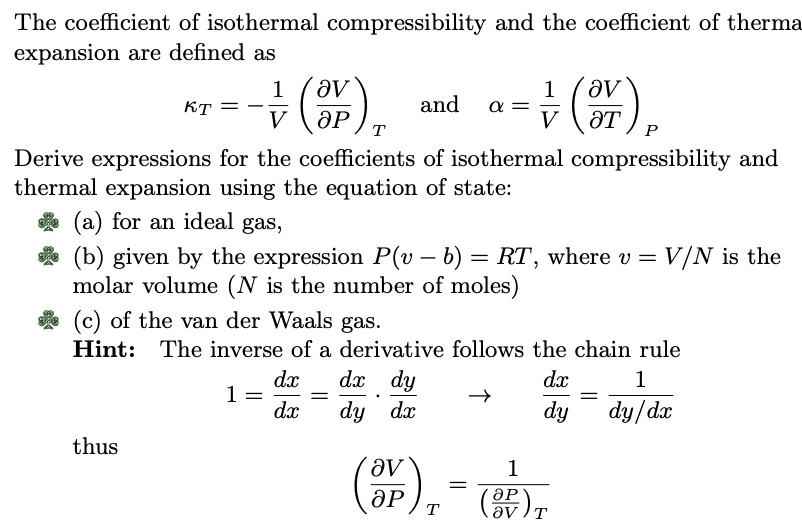 SOLVED: The coefficient of isothermal compressibility and the ...