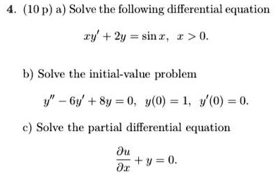 10p a solve the following dillereutial equation w 24 sin t u b solve the initial value problem 4 64 8y 0 1 0 solve the partial dilferential equation du y0 dx 40218