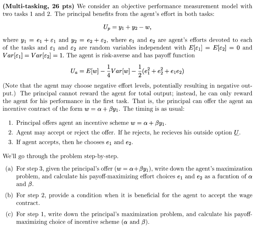 SOLVED: Title: Principal-Agent Model and Multi-Tasking: Incentive ...