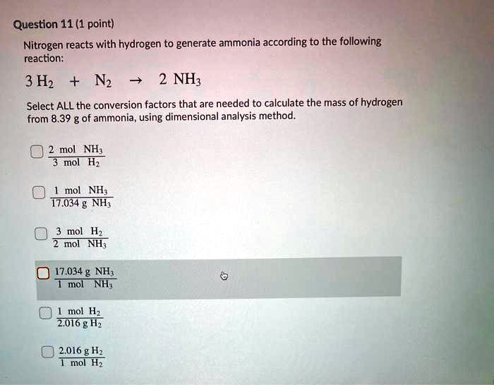 SOLVED: Question 11 (1 Point) Nitrogen Reacts With Hydrogen To Generate ...