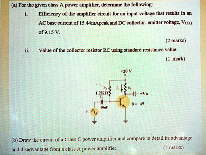 SOLVED: (a) For the given class A power amplifier, determine the ...