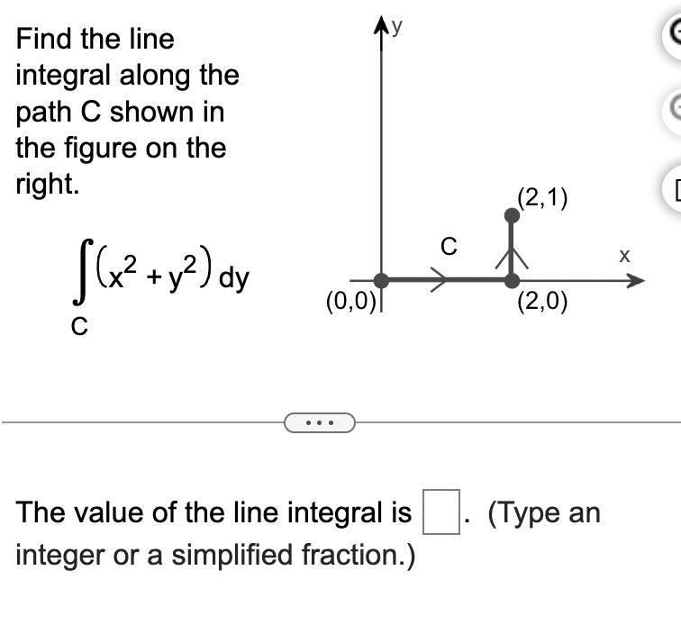 SOLVED Find the line integral along the path C shown in the figure on