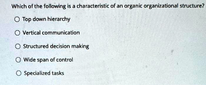 SOLVED: Which of the following is a characteristic of an organic ...