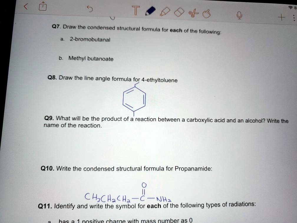 Solved Q Draw The Condensed Structural Formula For Each Of The