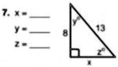 7. x =
y =
z =
8
y°
13
z°
x