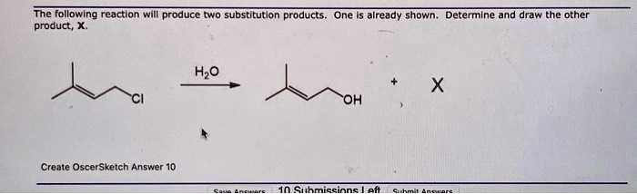 SOLVED: The following reaction will produce two substitution products ...