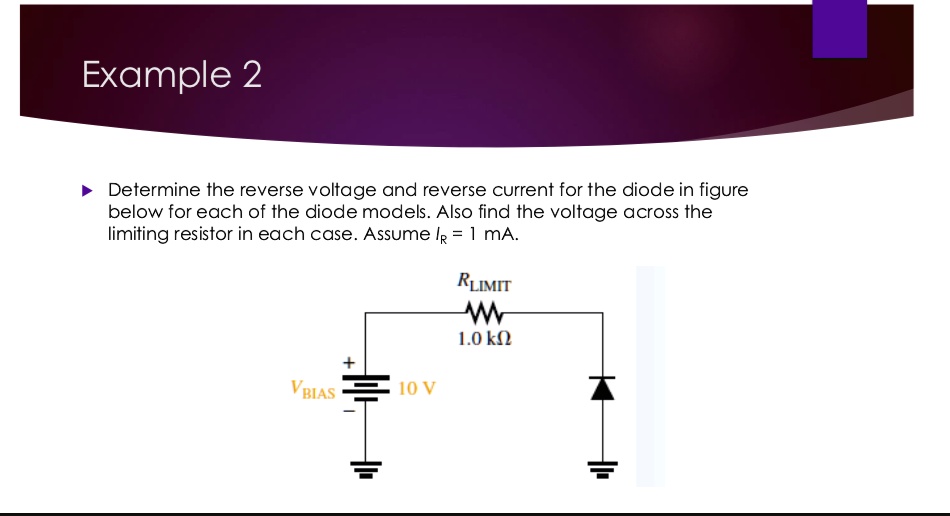 SOLVED Determine the reverse voltage and reverse current for the diode