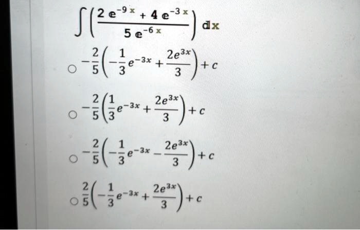 Solved 2e 9 4 E 3x Dx 5 E 6 X 2 33eru 2e3x 5 3 C 2 5 E 3 28 C 2 5 3 E 3 27 C 2 0 5 3 E 3 27 C