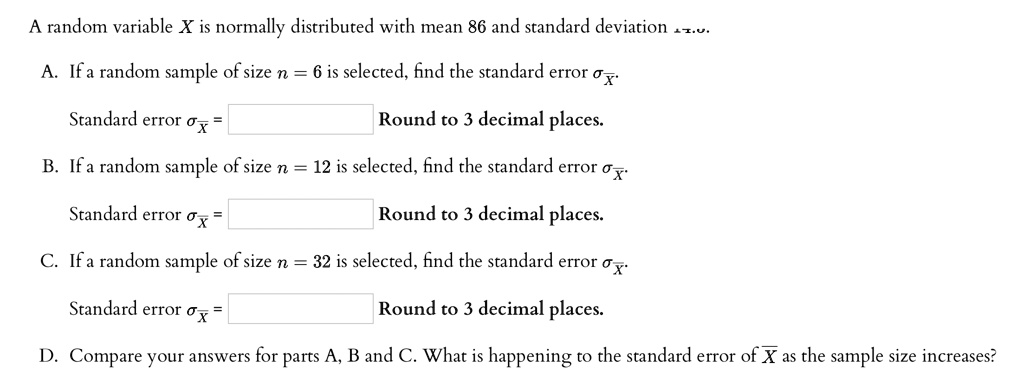 SOLVED: A random variable X is normally distributed with mean 86 and ...