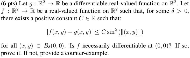 Solved Pts Let G R2 7r Be A Differentiable Real Valued Function On R2 Let F R R Be A Real Valued Function On R2 Such That For Some There Exists A