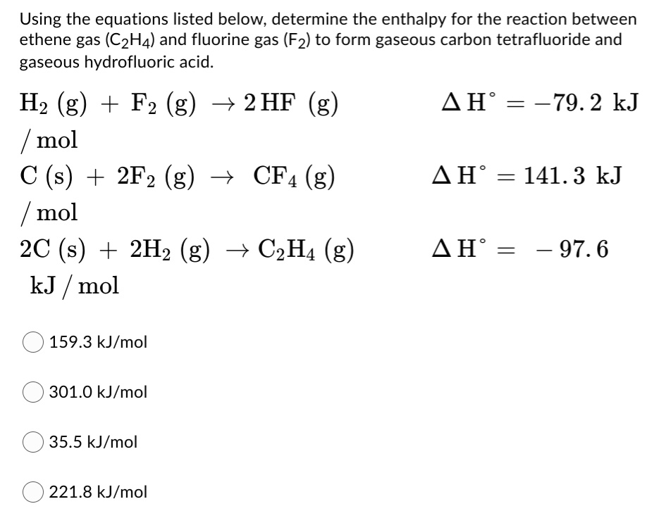 SOLVED Using the equations listed below determine the enthalpy