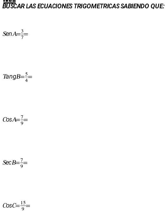 SOLVED: Funciones trigonométricas BUSCAR LAS ECUACIONES TRIGOMETRICAS ...