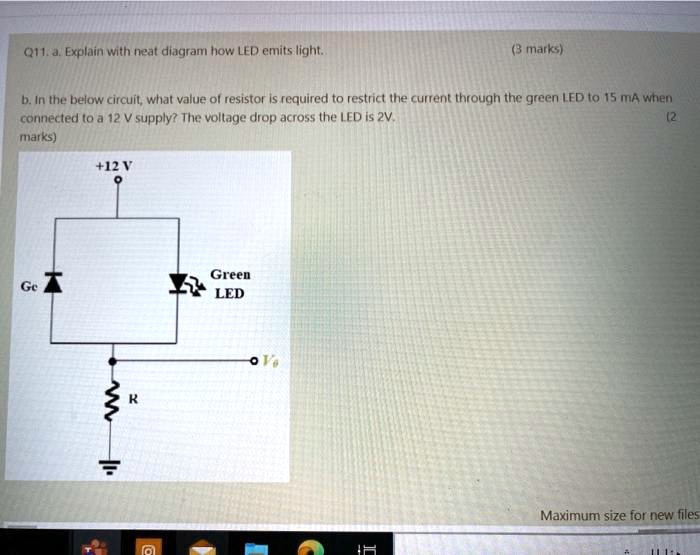 SOLVED Q11.a. Explain with neat diagram how LED emits light (3 marks) b.In the below circuit