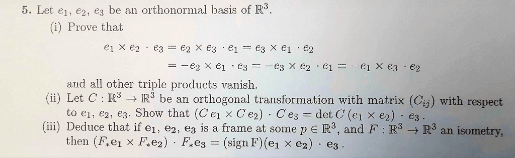 Solved 5 Let E1 E2 E3 Be An Orthonormal Basis Of R3 Prove That E1