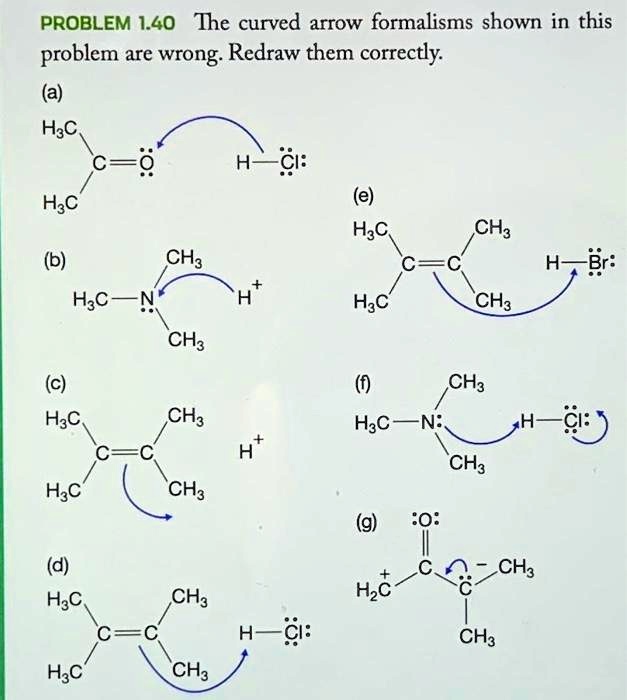 Redraw Problem SOLVED: PROBLEM 1.40 The curved arrow formalisms shown in this problem ...