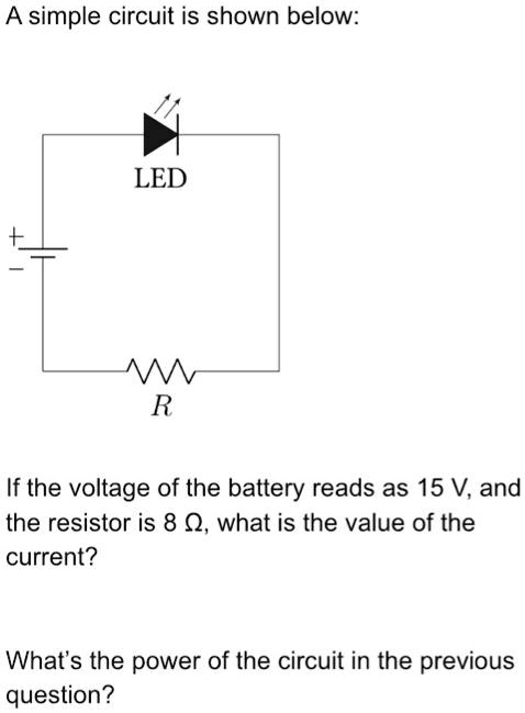 SOLVED:A simple circuit is shown below: LED R If the voltage of the ...