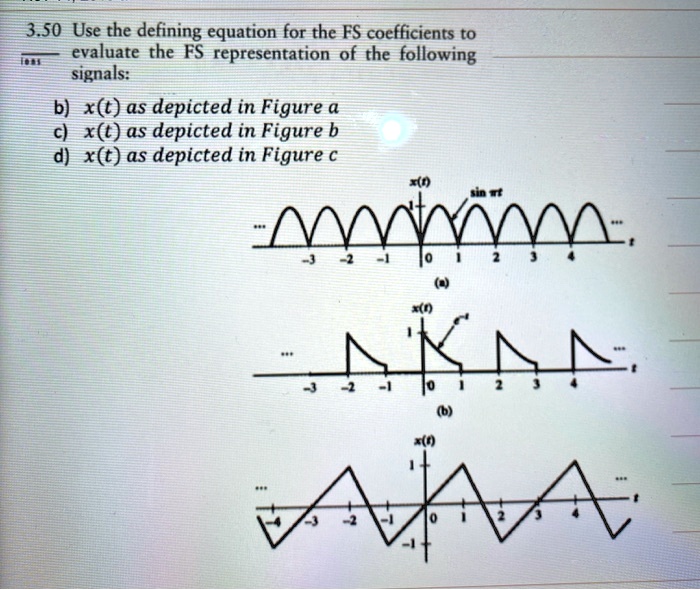 Solved 3 50 Use The Defining Equation For The Fs Coefficients To