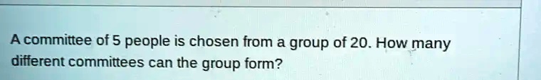 A committee of 5 people is chosen from a group of 20. How many different committees can the group form?