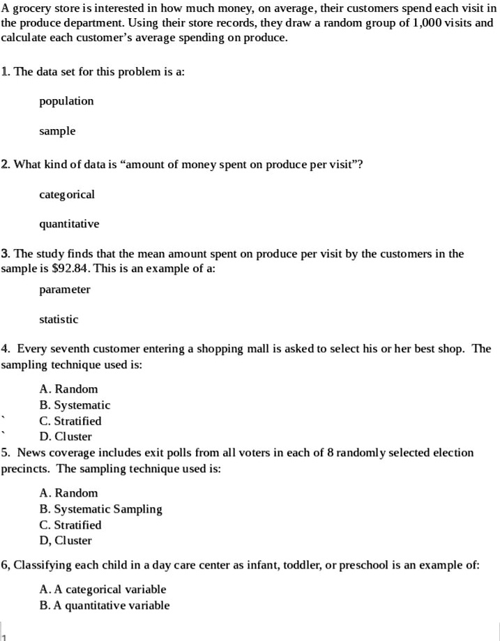 A grocery store is interested in how much money, on average, their