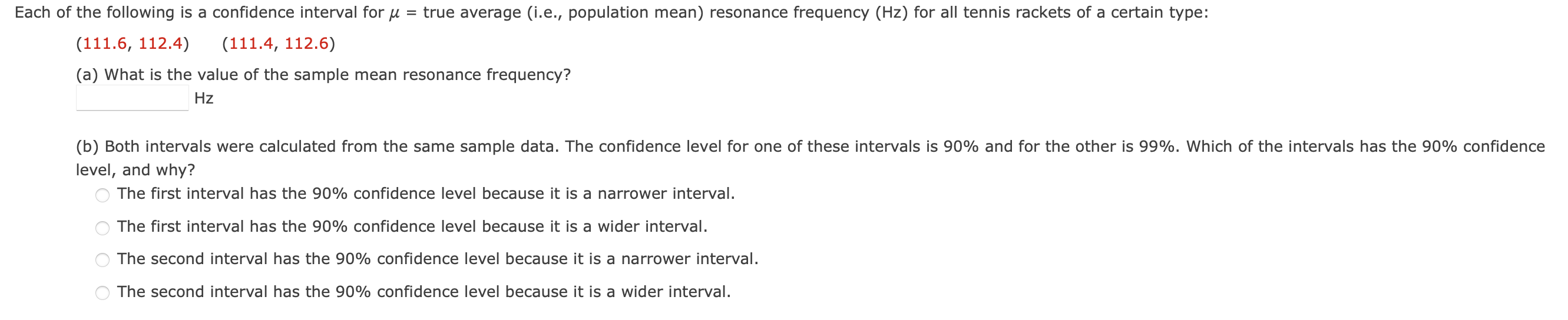 SOLVED Each of the following is a confidence interval for μ= true