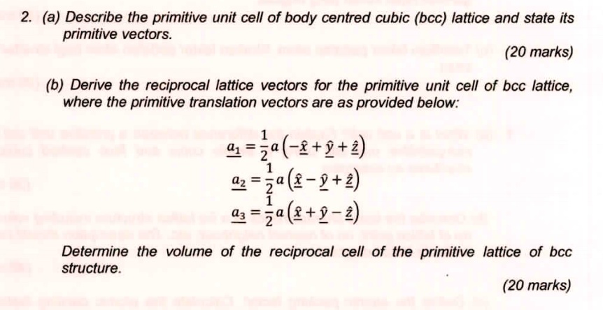 SOLVED: (a) Describe The Primitive Unit Cell Of Body-centered Cubic ...